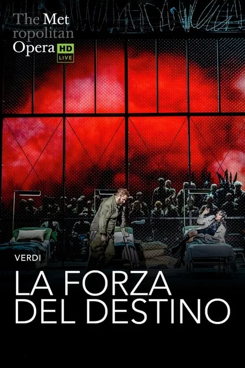 The Metropolitan Opera: La Forza del Destino (movie)