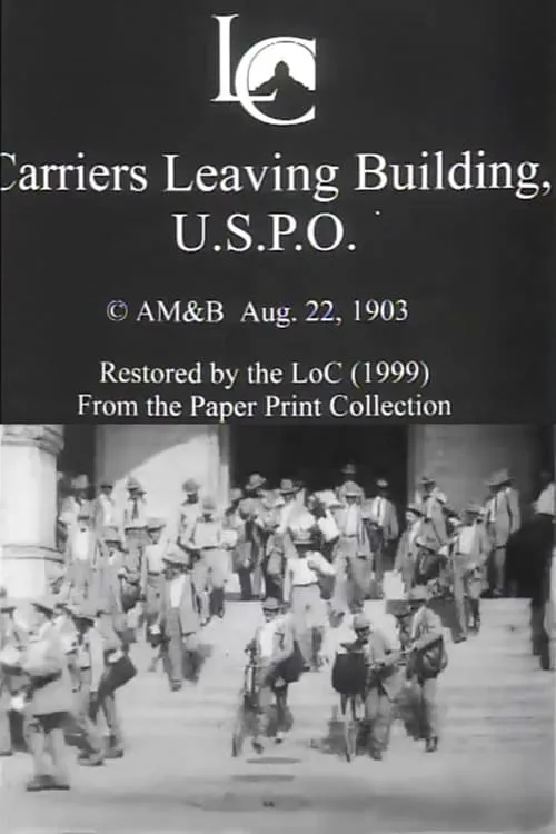 Carriers Leaving Building, U.S.P.O. (movie)