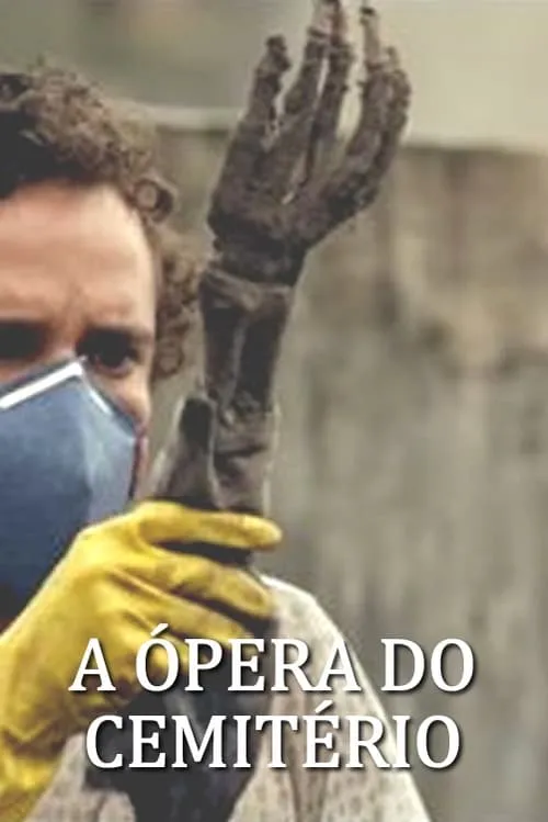 A Ópera do Cemitério (movie)