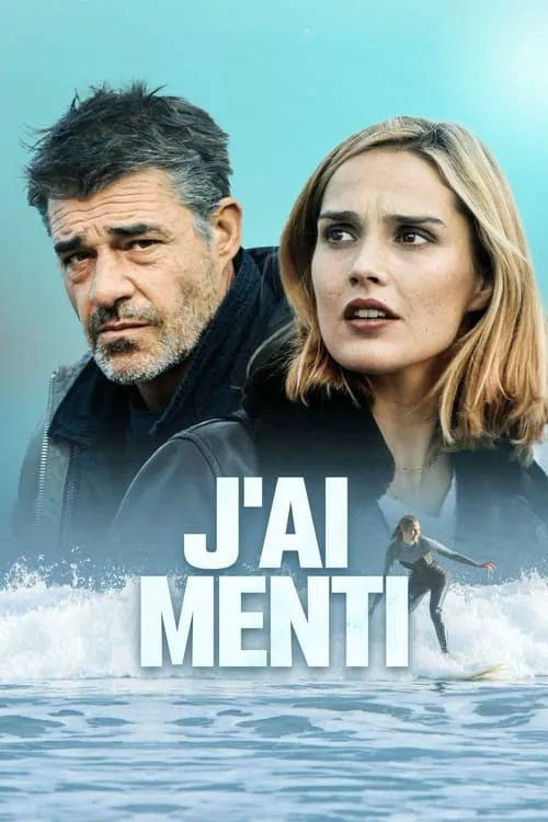 J'ai menti (сериал)