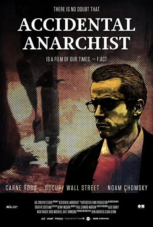 Accidental Anarchist (movie)