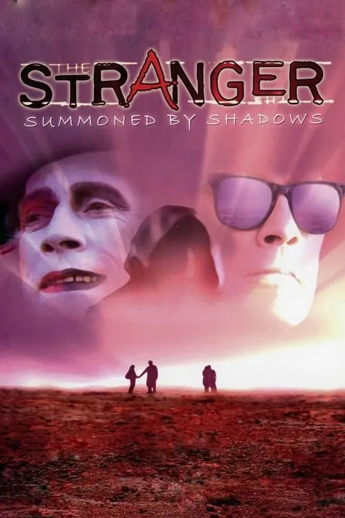 The Stranger: Summoned by Shadows (movie)