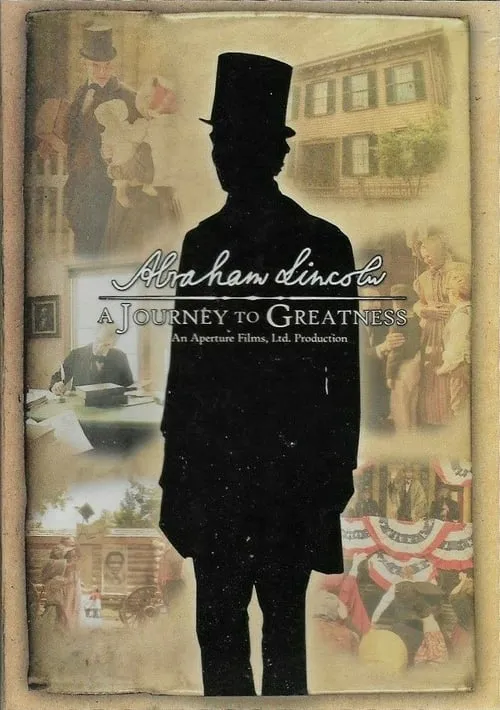 Abraham Lincoln: A Journey To Greatness (movie)