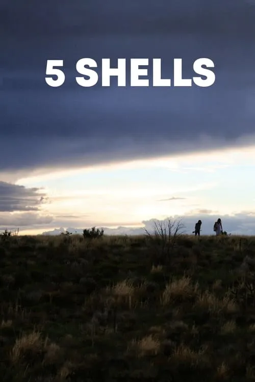 5 Shells (movie)