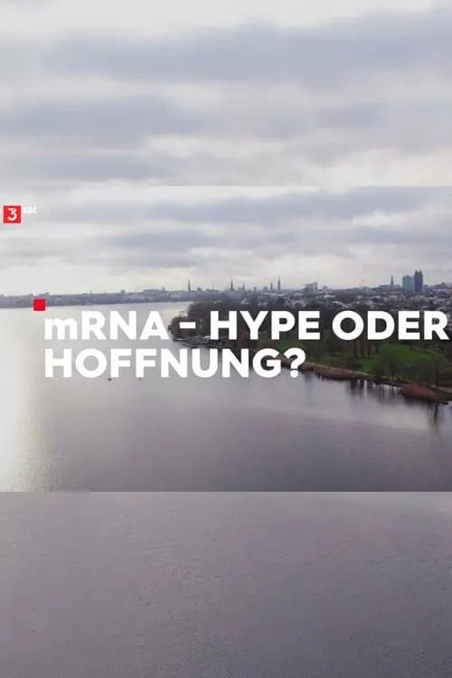 mRNA - Hype oder Hoffnung?