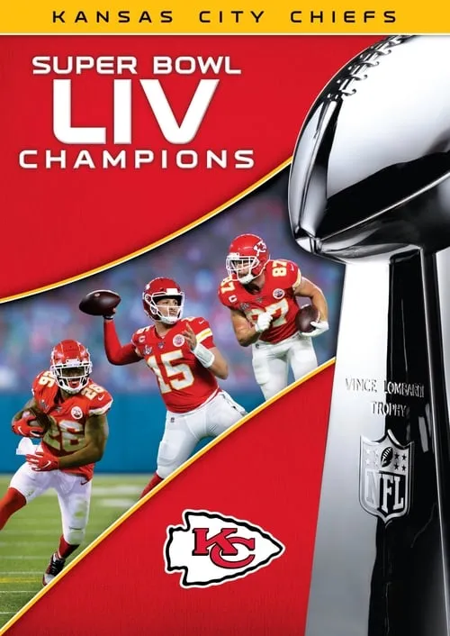 Super Bowl LIV Champions: Kansas City Chiefs (фильм)