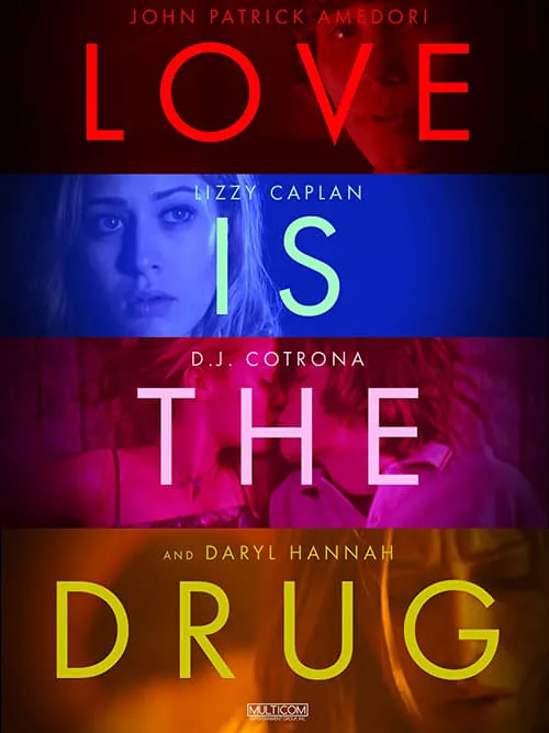 Love Is the Drug (movie)