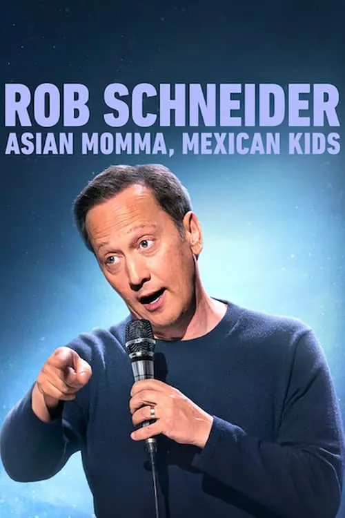 Роб Шнайдер: Азиатская мама, Мексиканские дети