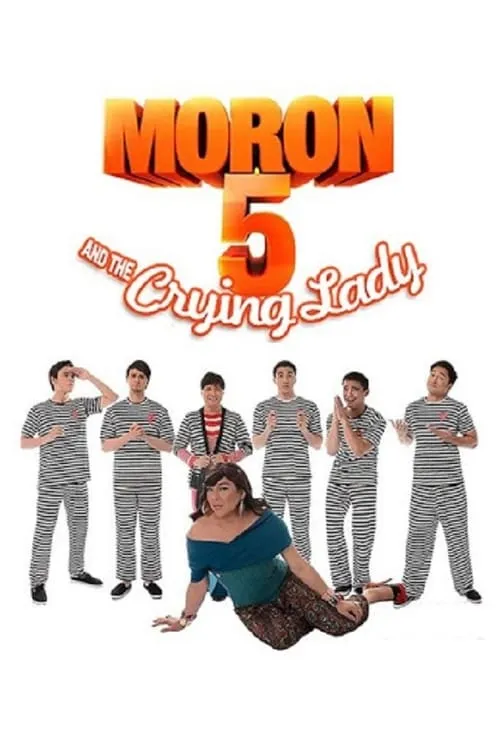 Moron 5 and the Crying Lady