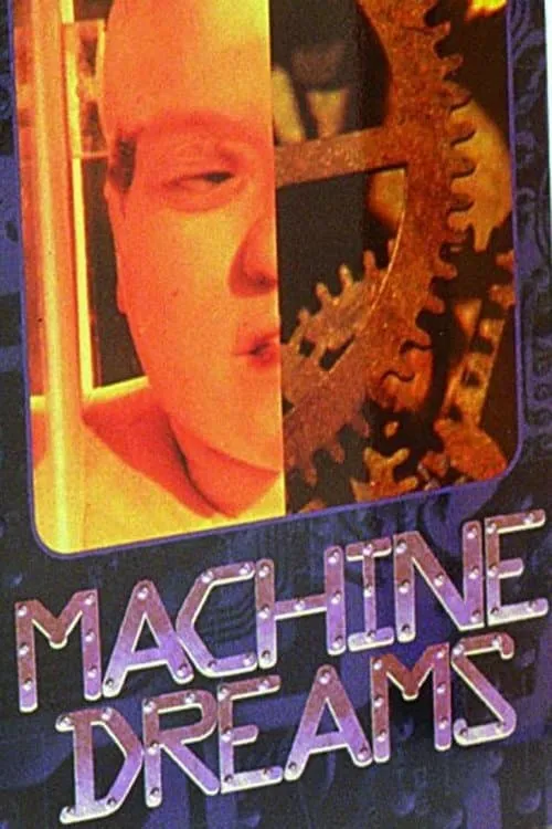 Machine Dreams (movie)