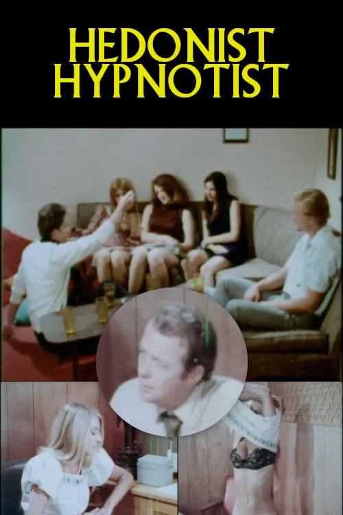 Hedonist Hypnotist (movie)