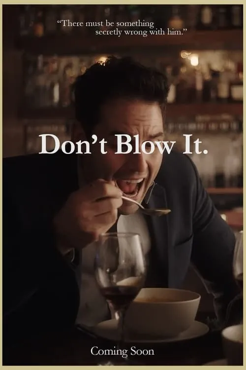 Don't Blow It (movie)