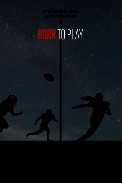 Born to Play (фильм)