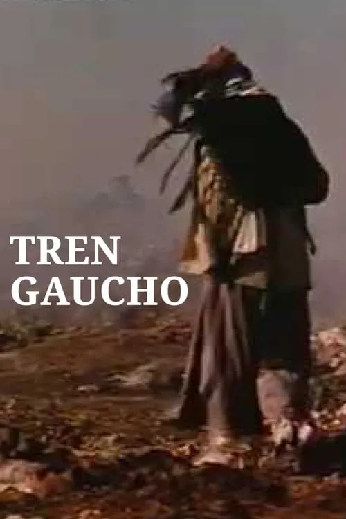 Tren Gaucho (movie)