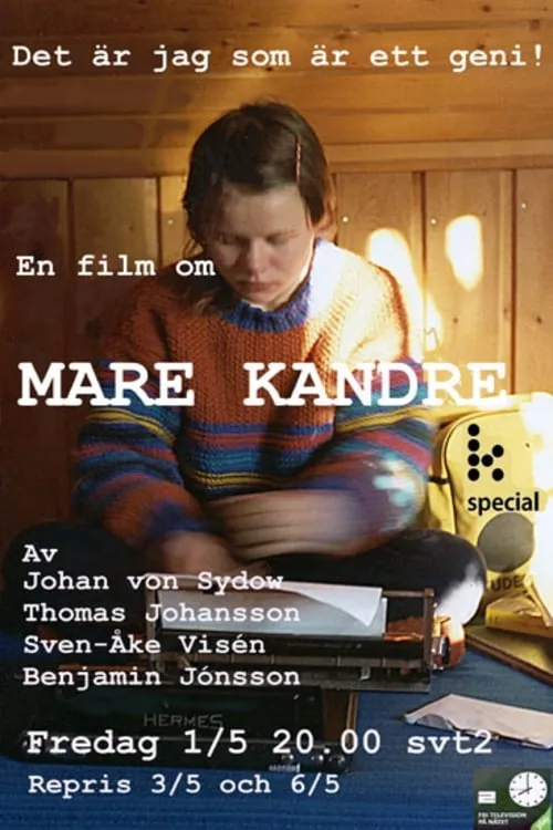 Mare Kandre - Det är jag som är ett geni! (фильм)