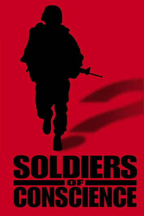 Soldiers Of Conscience (movie)