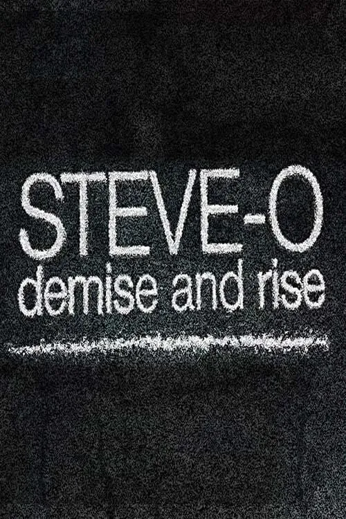 Steve-O: Demise and Rise (movie)