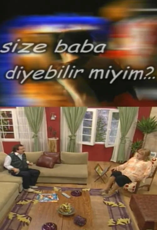 Size Baba Diyebilir miyim? (series)