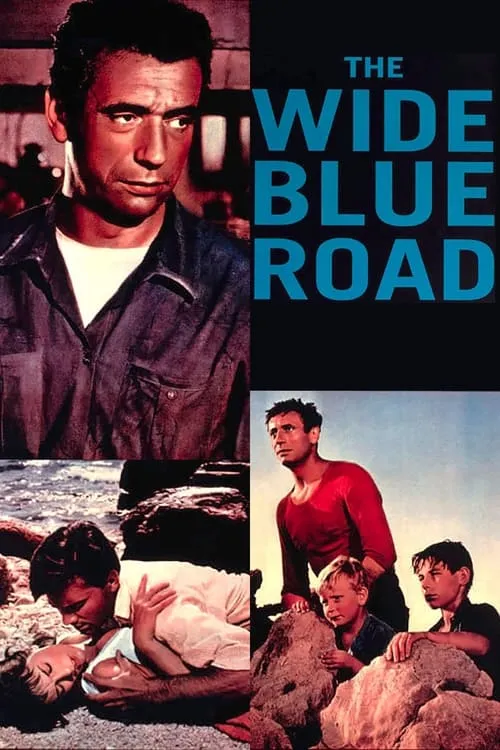 The Wide Blue Road (movie)