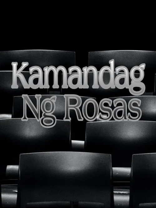 Kamandag Ng Rosas (фильм)