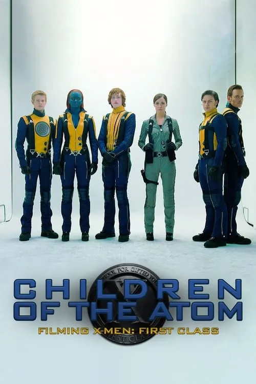 Children of the Atom - Filming X-Men: First Class (movie)