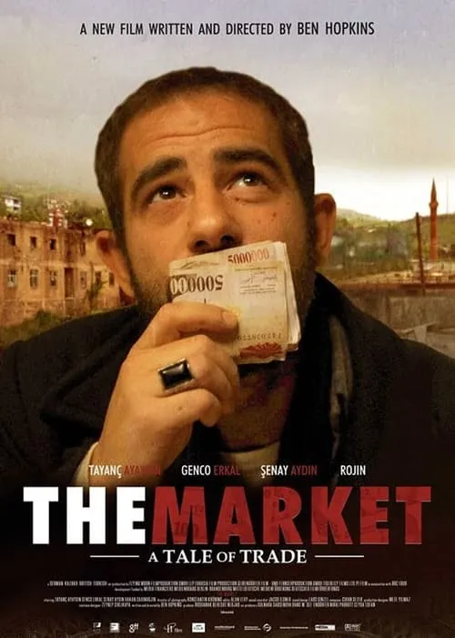 The Market: A Tale of Trade (movie)