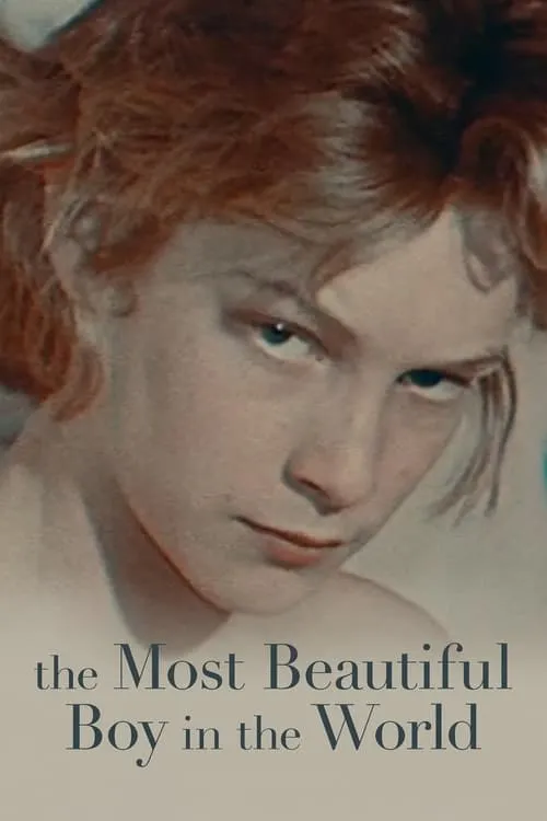 The Most Beautiful Boy in the World (movie)