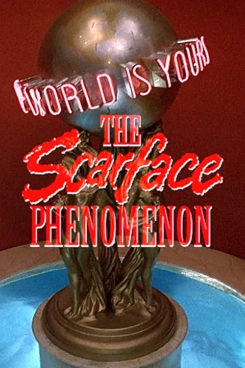 The 'Scarface' Phenomenon (movie)
