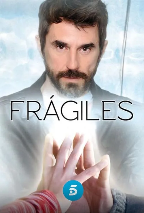 Frágiles (series)