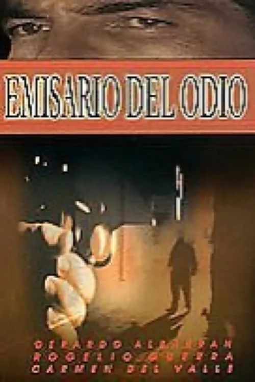 Emisario del Odio (movie)