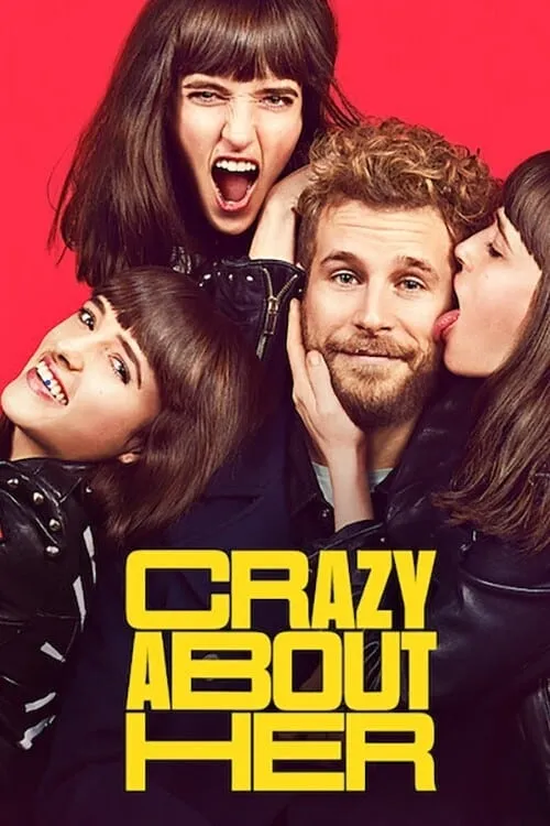 Crazy About Her (movie)