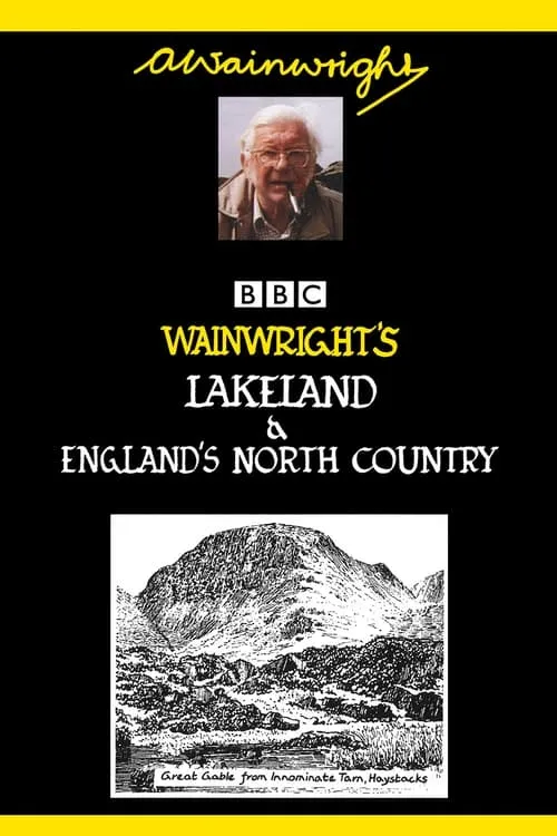 Wainwright's Lakeland & England's North Country (сериал)