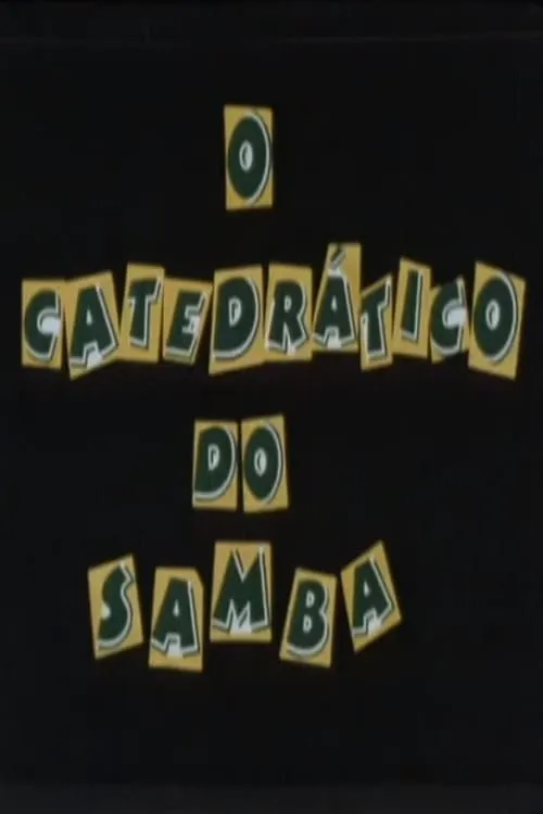 O Catedrático do Samba (movie)