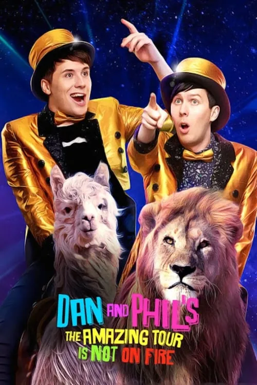 Dan and Phil's The Amazing Tour is Not on Fire (movie)