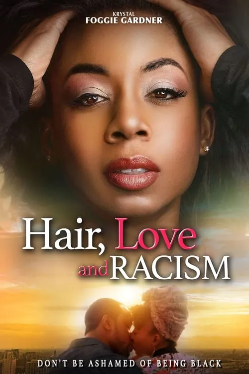 Hair, Love and Racism (фильм)