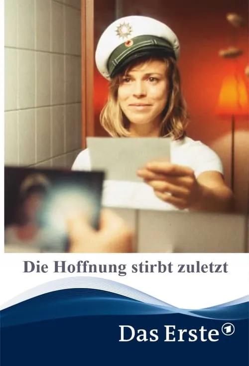 Die Hoffnung stirbt zuletzt (movie)