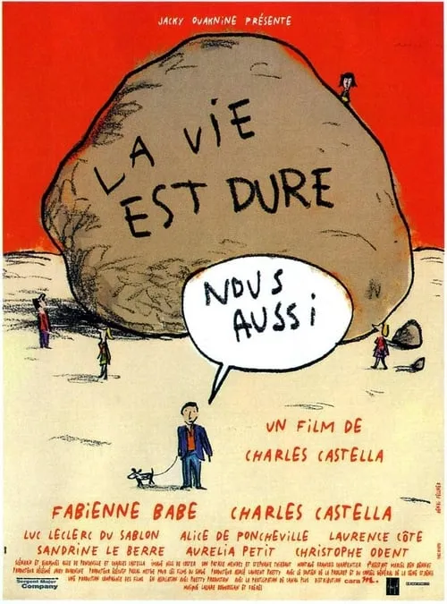 La vie est dure, nous aussi (movie)