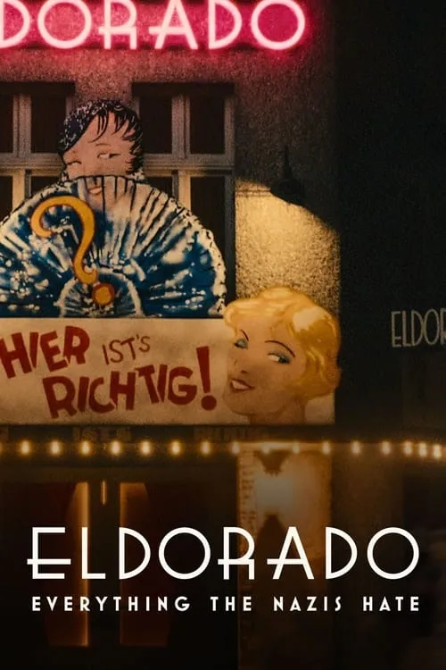 Eldorado: Everything the Nazis Hate (movie)