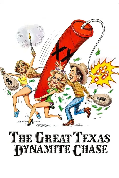 The Great Texas Dynamite Chase (movie)