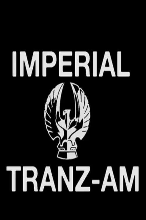 Imperial Tran-Zam (фильм)