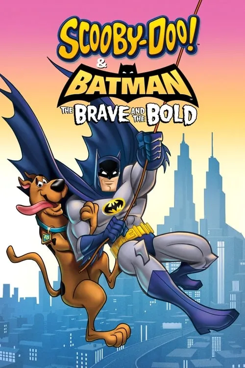 Scooby-Doo! & Batman: The Brave and the Bold (movie)