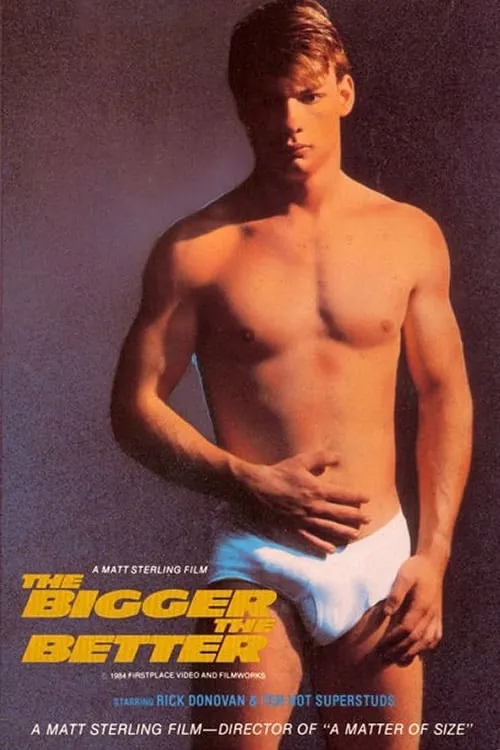 The Bigger The Better (movie)