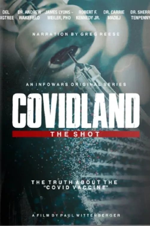 Covidland: The Shot (movie)