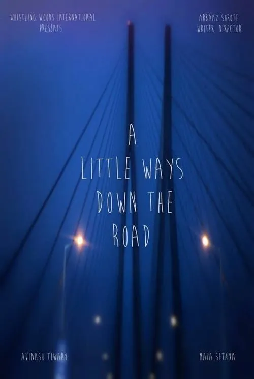 A Little Ways Down The Road (movie)