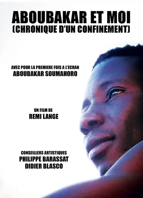 Aboubakar et moi (Chronique d'un confinement) (фильм)