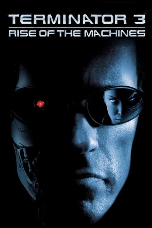 Terminator 3: Rise of the Machines (movie)