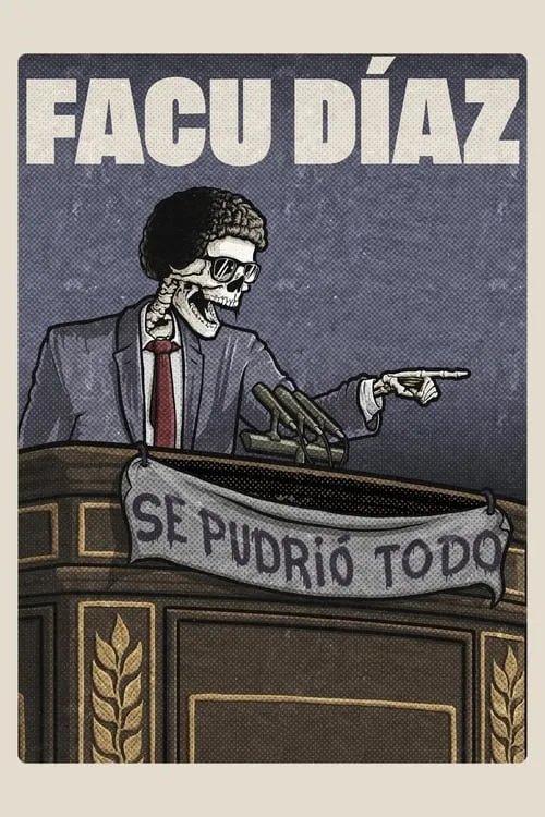 Facu Díaz: se pudrió todo (movie)