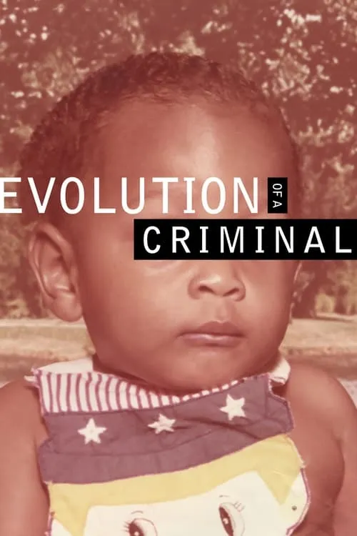 Evolution of a Criminal (movie)