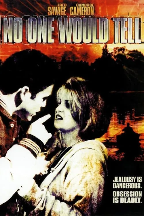 No One Would Tell (movie)