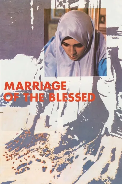 Marriage of the Blessed (movie)